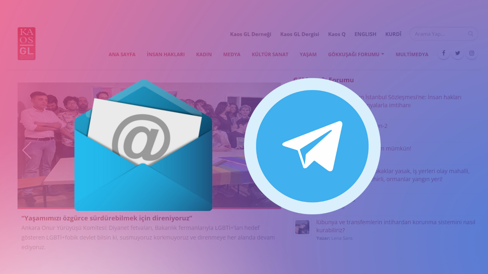 Kaos GL’yi e-posta bülten ve Telegram’dan takip edebilirsiniz! | Kaos GL - LGBTİ+ Haber Portalı Haber