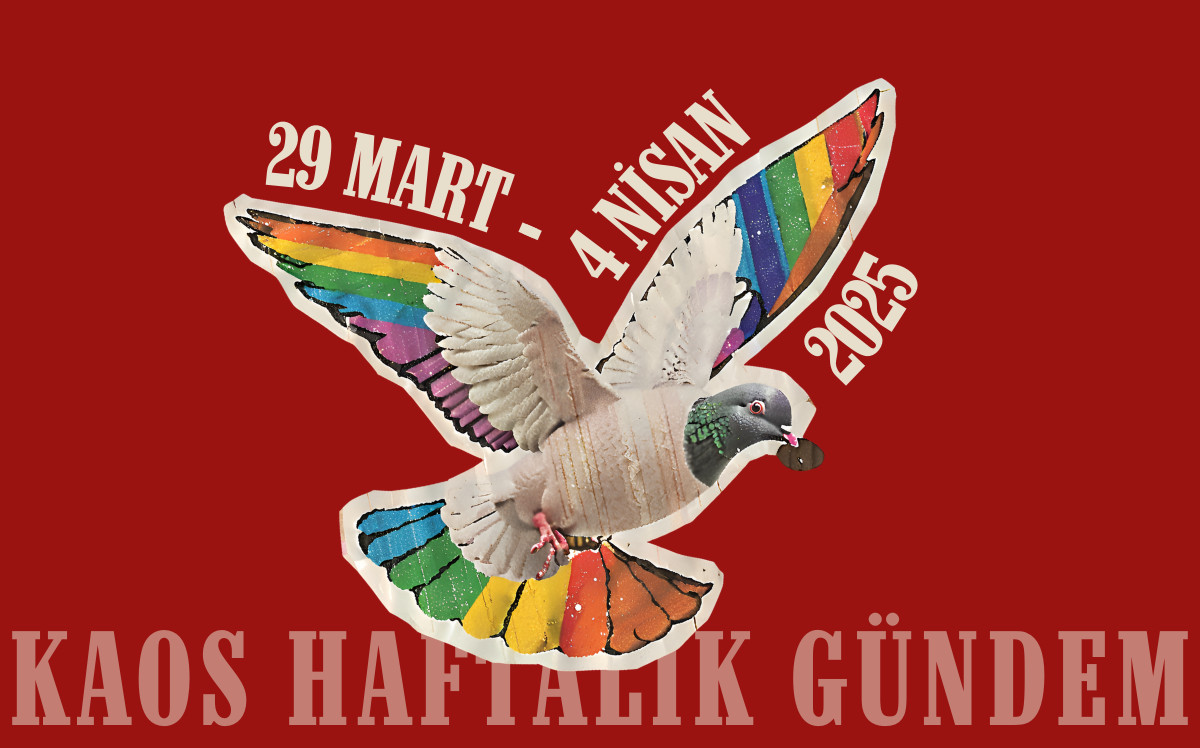 Kaos haftalık gündem: 29 Mart-4 Nisan 2025 | Kaos GL - LGBTİ+ Haber Portalı Haber