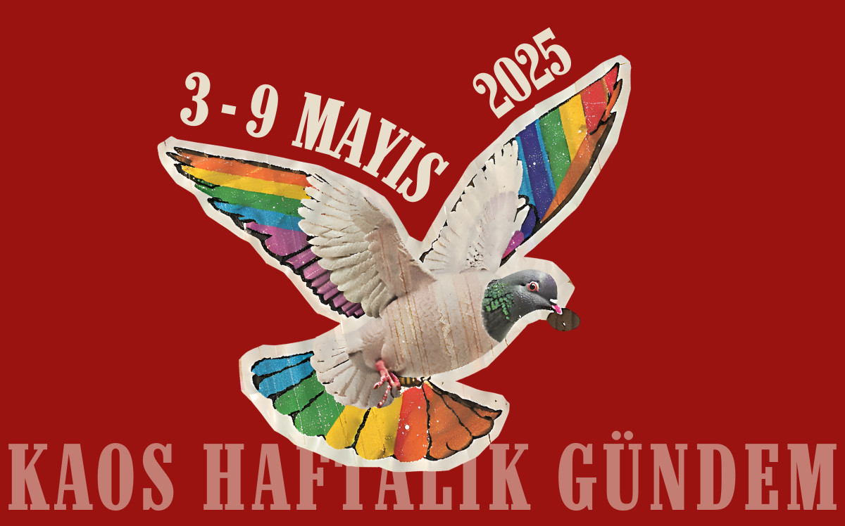 Kaos haftalık gündem: 3-9 Mayıs 2025 Kaos GL - LGBTİ+ Haber Portalı