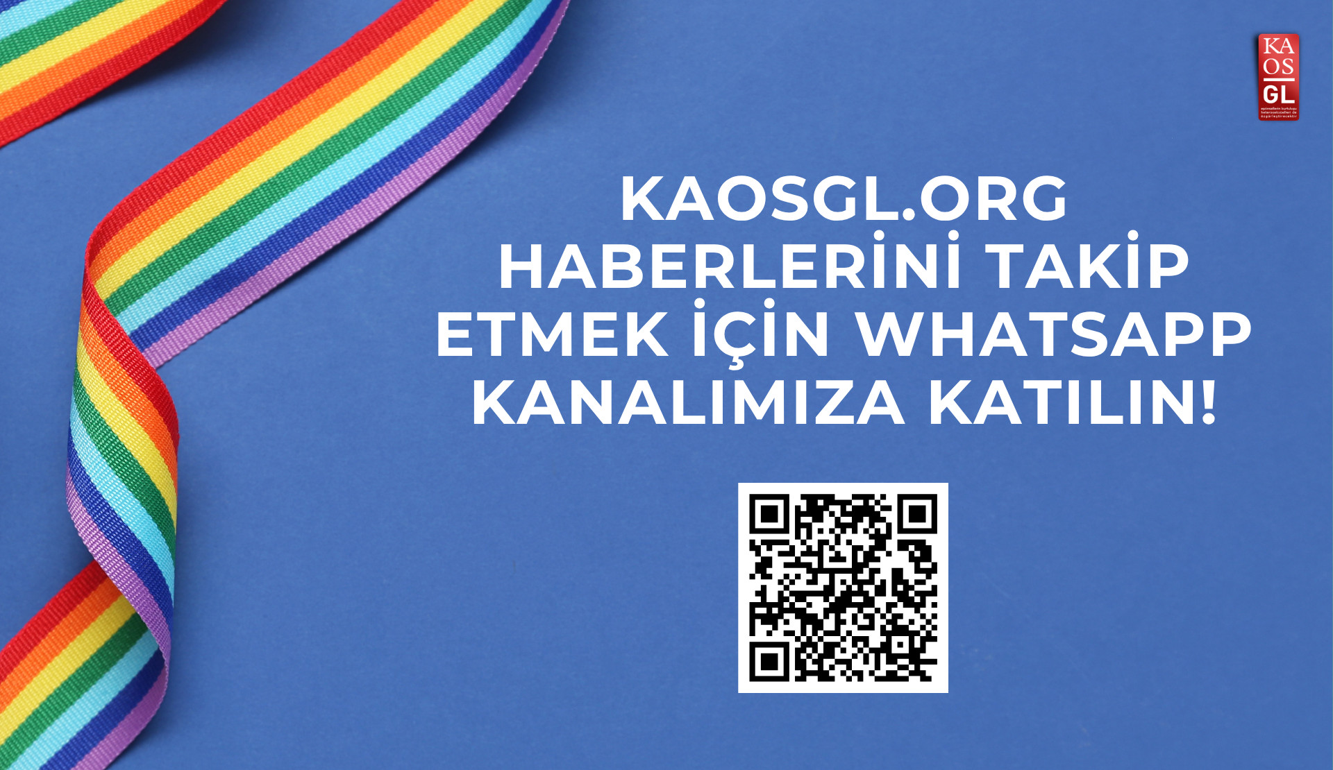 KaosGL.org haberlerini takip edin: WhatsApp kanalımıza katılın! | Kaos GL - LGBTİ+ Haber Portalı