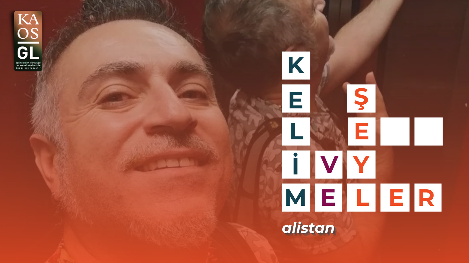 Kelimeler ve Şeyler: Alistan | Kaos GL - LGBTİ+ Haber Portalı Haber