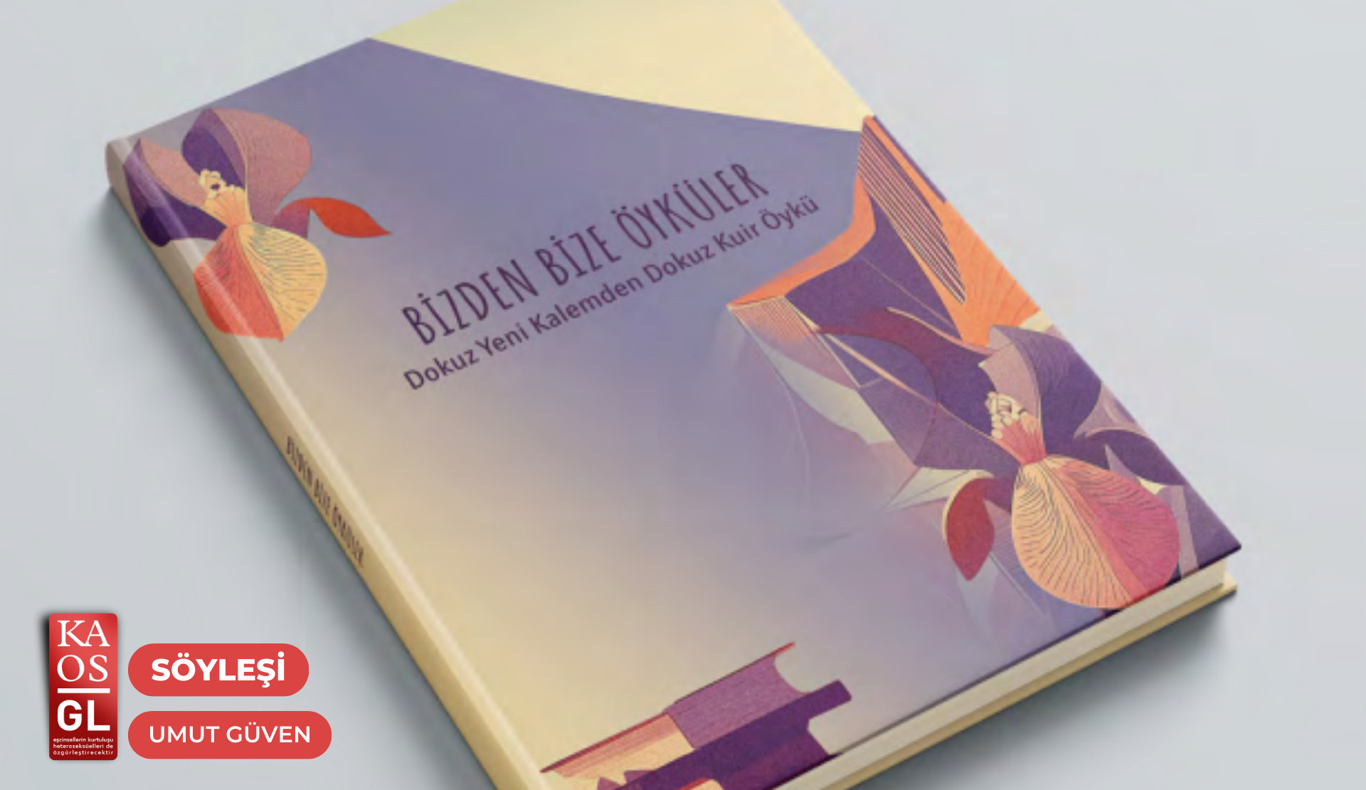 Keskin dimağlar ve bolca şefkat: Bizden Bize Öyküler | Kaos GL - LGBTİ+ Haber Portalı Haber