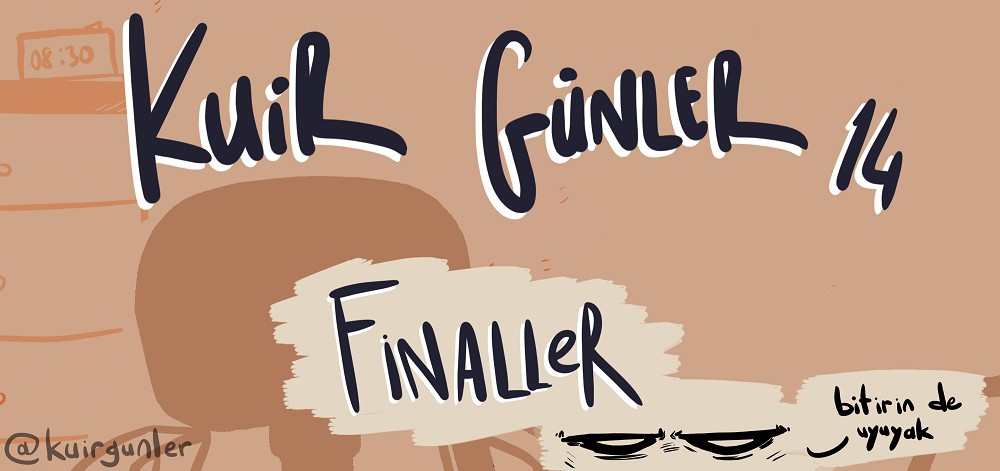 Kuir Günler: Finaller | Kaos GL - LGBTİ+ Haber Portalı