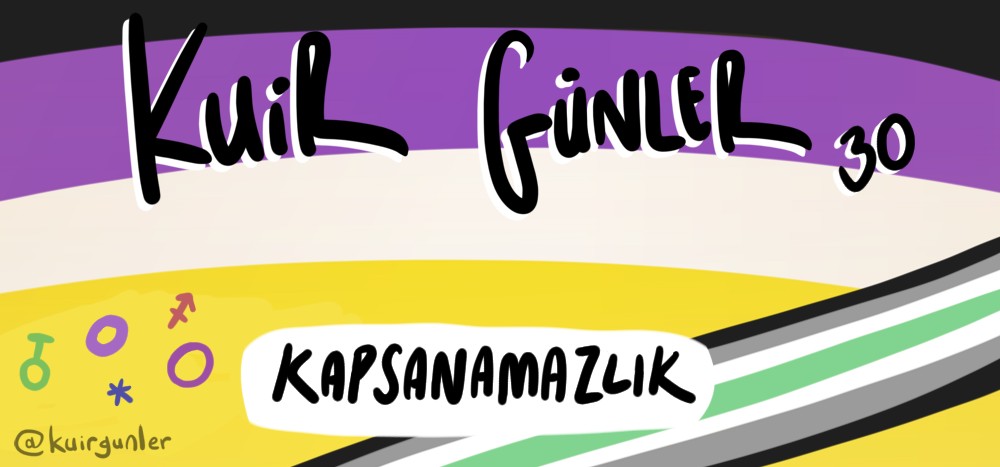 Kuir Günler: Kapsamamazlık | Kaos GL - LGBTİ+ Haber Portalı Haber