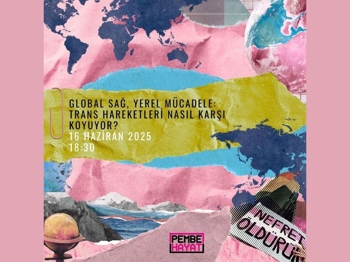 Küresel sağa karşı trans hareketlerinin mücadelesi tartışıldı | Kaos GL - LGBTİ+ Haber Portalı Haber
