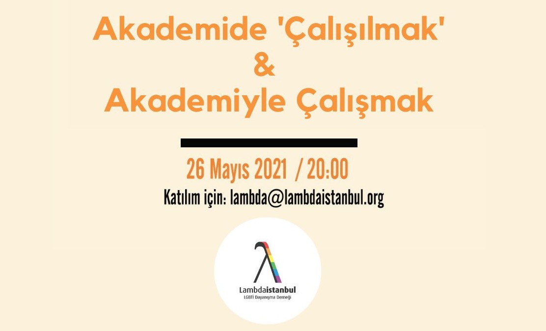 Lambdaistanbul’dan “Akademide ‘Çalışılmak’ & Akademiyle Çalışmak” etkinliği | Kaos GL - LGBTİ+ Haber Portalı Haber