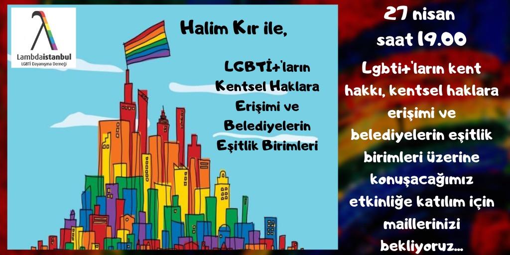 Lambdaistanbul’dan “LGBTİ+'ların Kentsel Haklara Erişimi” söyleşisi | Kaos GL - LGBTİ+ Haber Portalı Haber