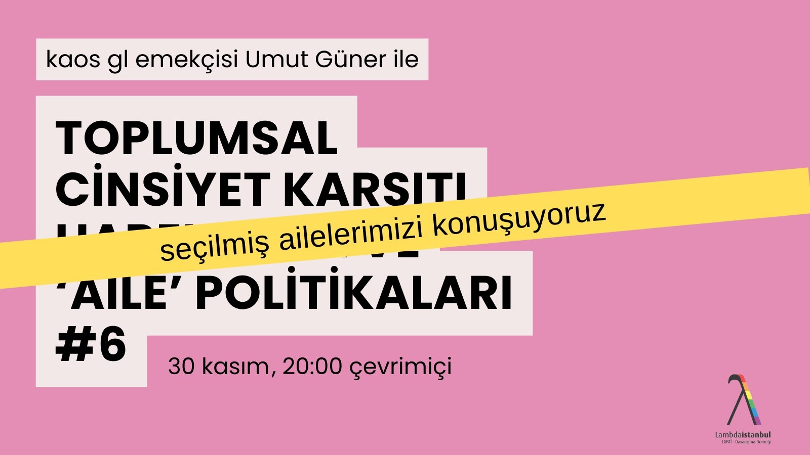 Lambdaistanbul “seçilmiş aile”yi konuşmaya çağırıyor | Kaos GL - LGBTİ+ Haber Portalı Haber