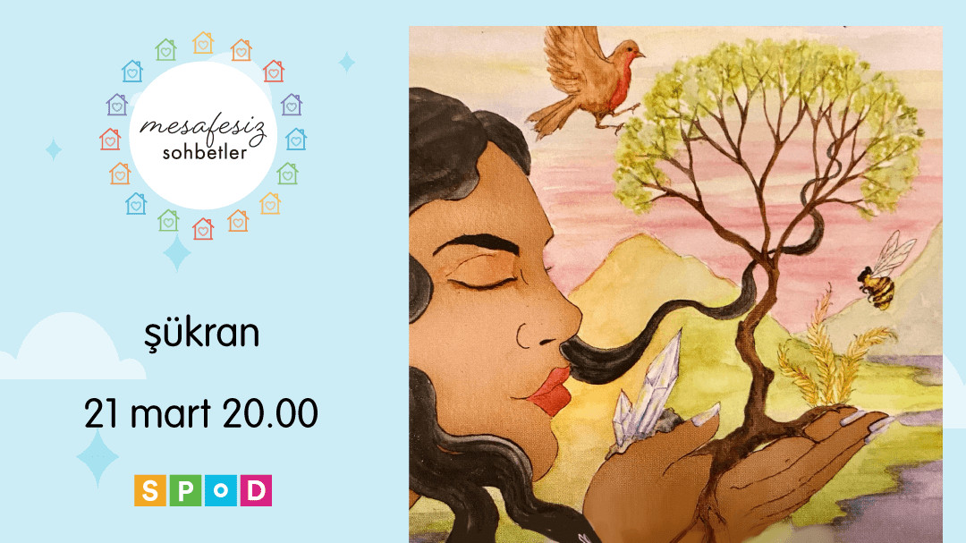 Mesafesiz Sohbetler, ”şükran”ı konuşacak | Kaos GL - LGBTİ+ Haber Portalı Haber