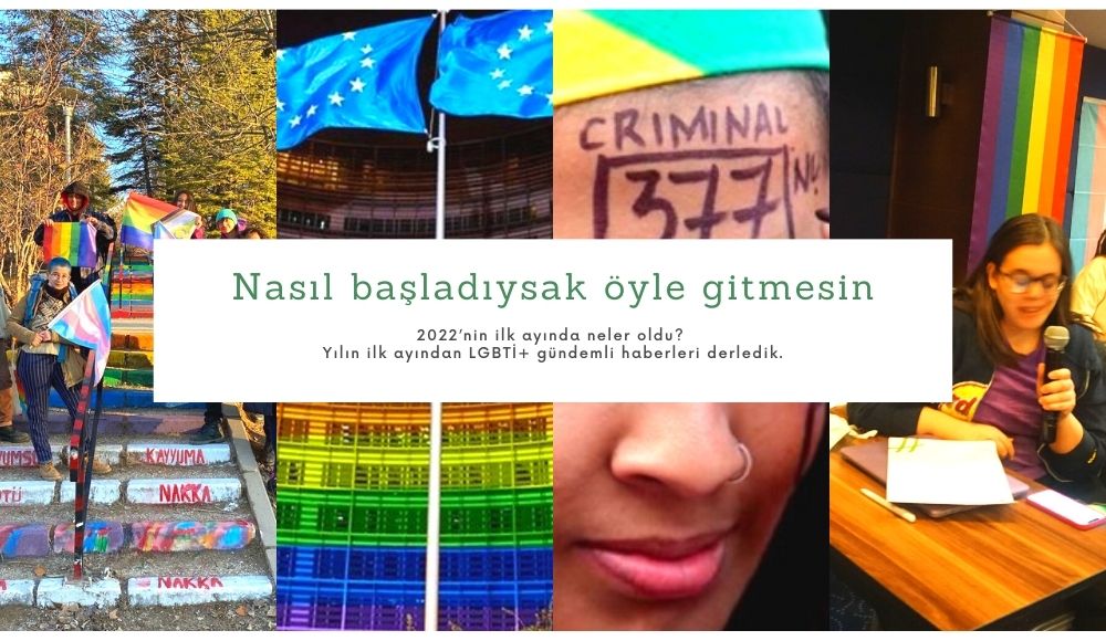 Nasıl başladıysak öyle gitmesin: Yılın ilk ayından LGBTİ+ gündemi | Kaos GL - LGBTİ+ Haber Portalı Haber