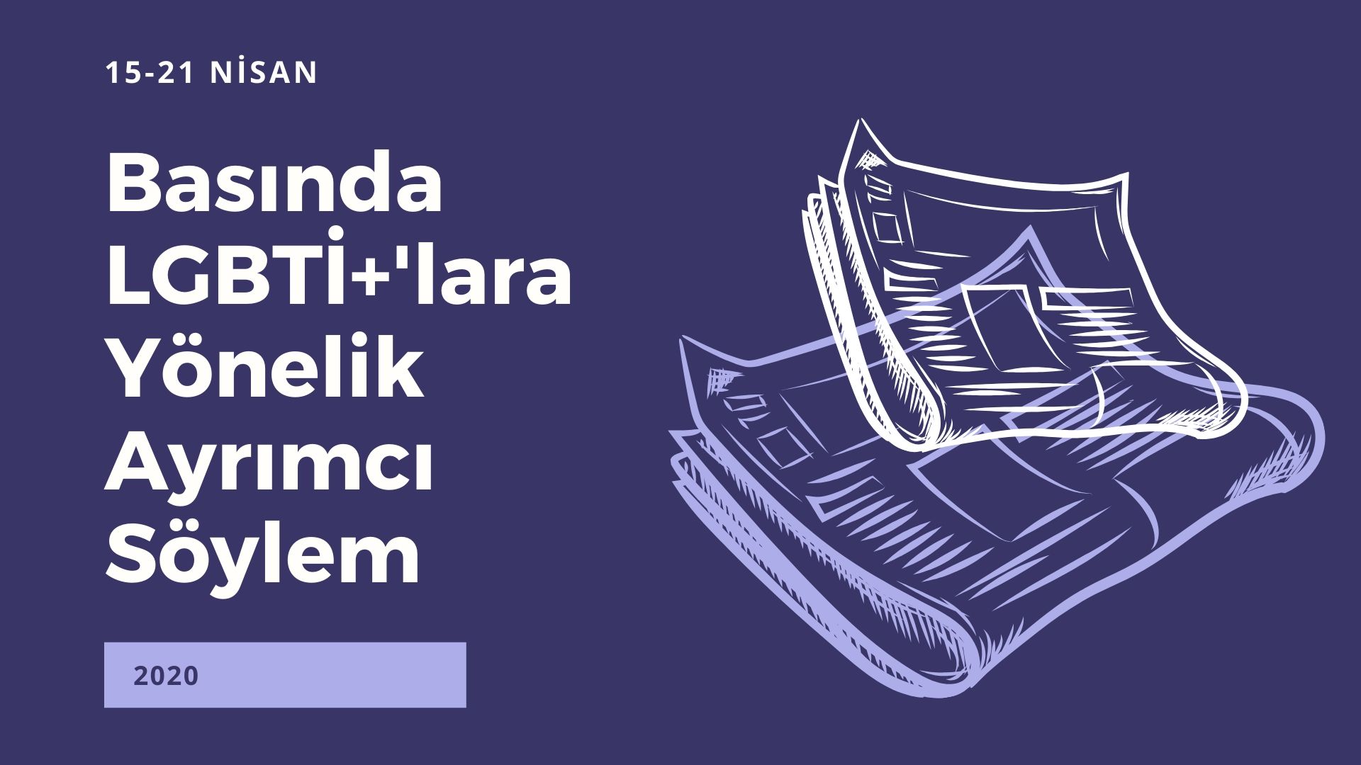 Nisan’ın üçüncü haftasından LGBTİ+’lara yönelik ayrımcı haberler | Kaos GL - LGBTİ+ Haber Portalı Haber