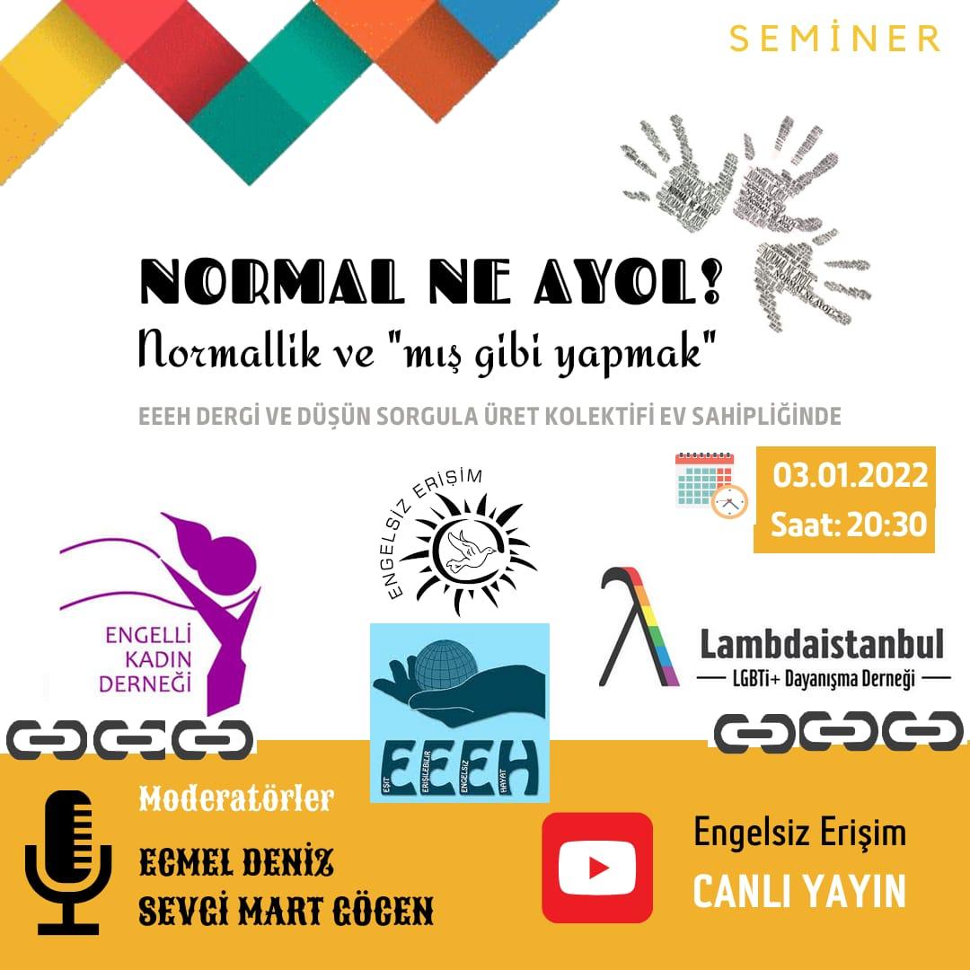 “Normallik ve mış gibi yapmak” bu akşam! | Kaos GL - LGBTİ+ Haber Portalı Haber