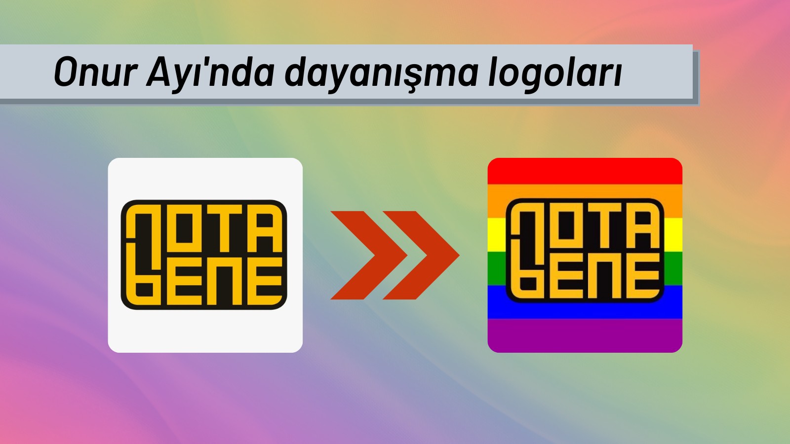 NotaBene logosunu gökkuşağına boyadı | Kaos GL - LGBTİ+ Haber Portalı Haber