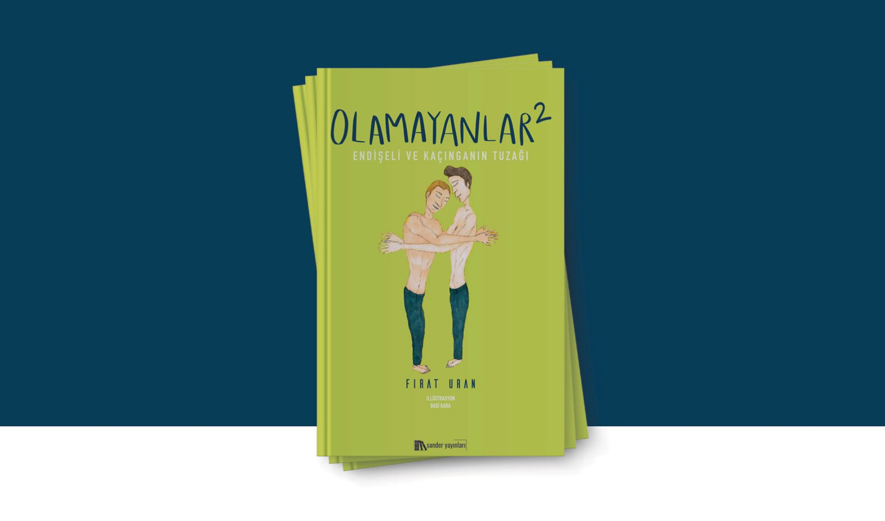 “Olamayanlar 2 / Endişeli ve Kaçınganın Tuzağı” çıktı Kaos GL - LGBTİ+ Haber Portalı