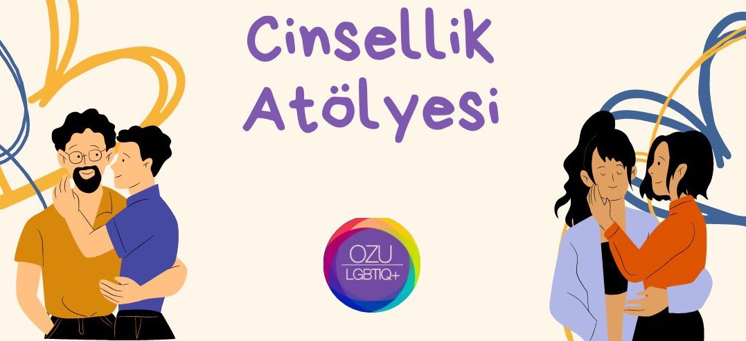 Özyeğin LGBTİQ+’dan Cinsellik Atölyesi | Kaos GL - LGBTİ+ Haber Portalı Haber