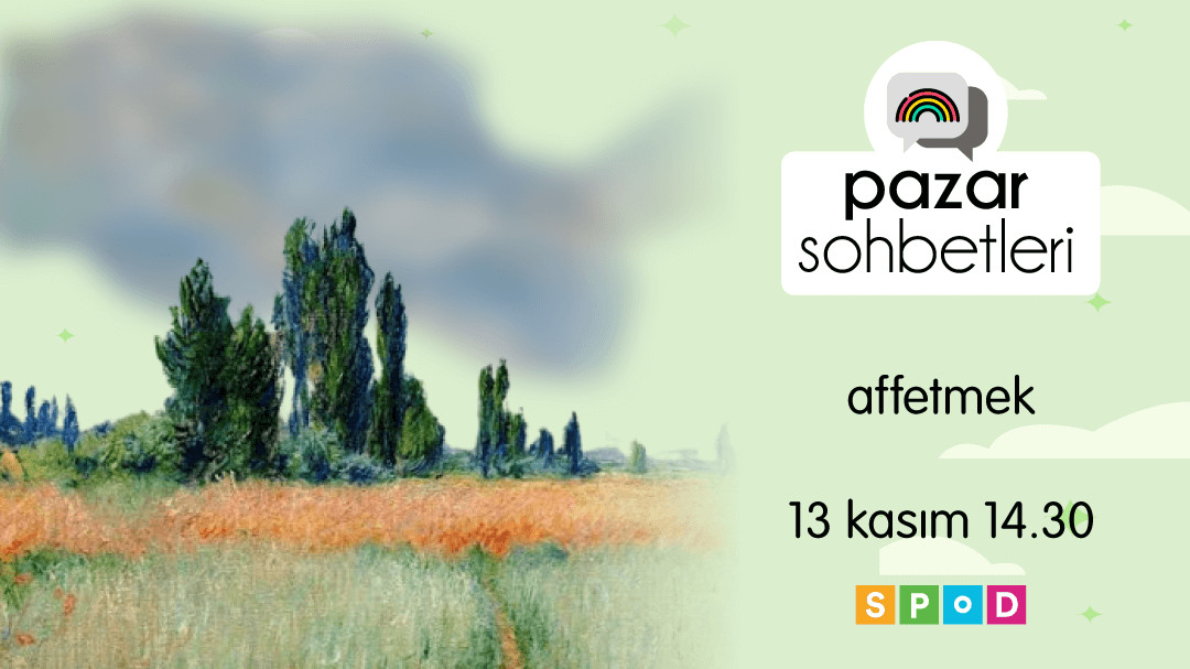 Pazar Sohbetleri’nde bu hafta: Affetmek Kaos GL - LGBTİ+ Haber Portalı