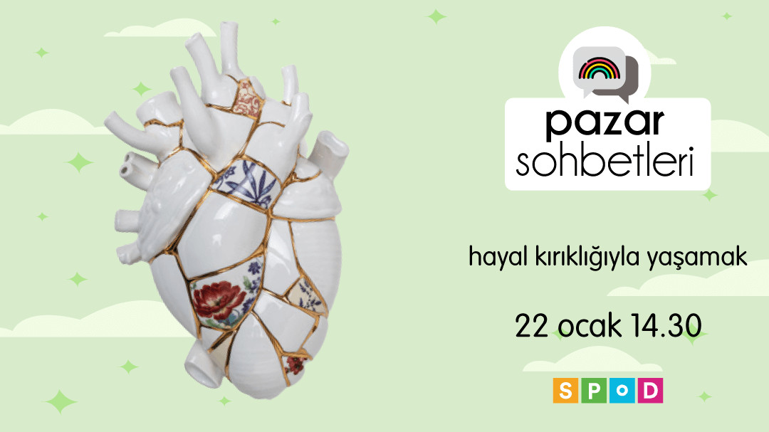 Pazar Sohbetleri’nde bu hafta: Hayal kırıklığıyla yaşamak | Kaos GL - LGBTİ+ Haber Portalı Haber