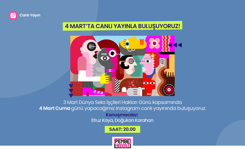 Pembe Hayat, Dünya Seks İşçileri Hakları Günü için 4 Mart’ta canlı yayında | Kaos GL - LGBTİ+ Haber Portalı Haber