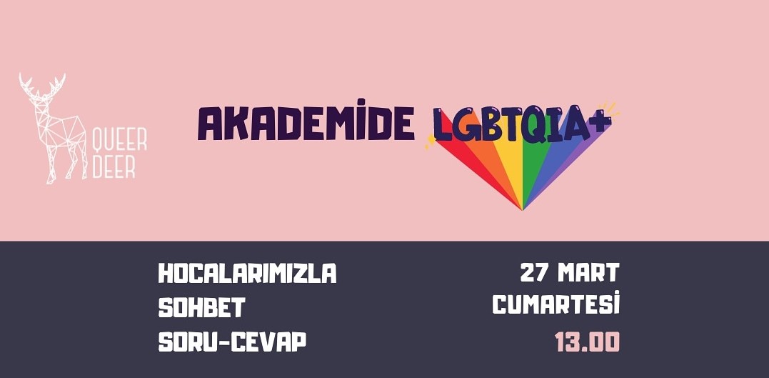 Queer Deer’den “Akademide LGBTQİA+” etkinliği | Kaos GL - LGBTİ+ Haber Portalı Haber