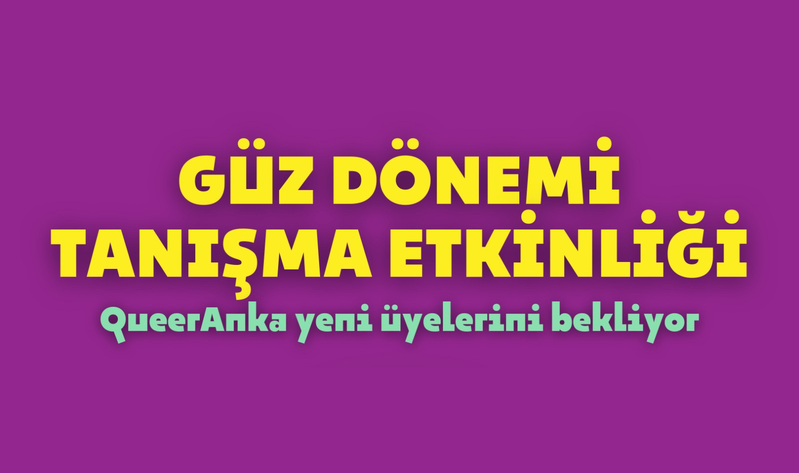 QueerAnka tanışmaya çağırıyor Kaos GL - LGBTİ+ Haber Portalı