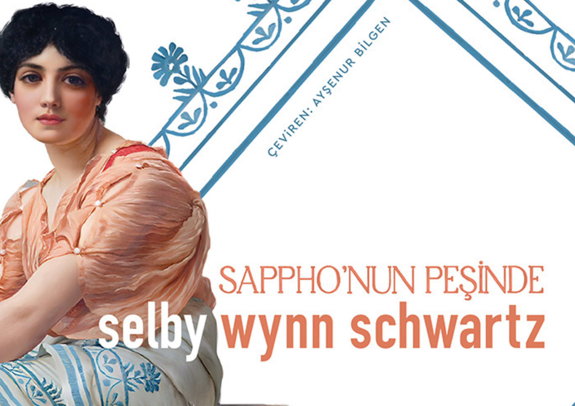 Selby Wynn Schwartz’ın “Sappho’nun Peşinde” romanı Türkçede! Kaos GL - LGBTİ+ Haber Portalı