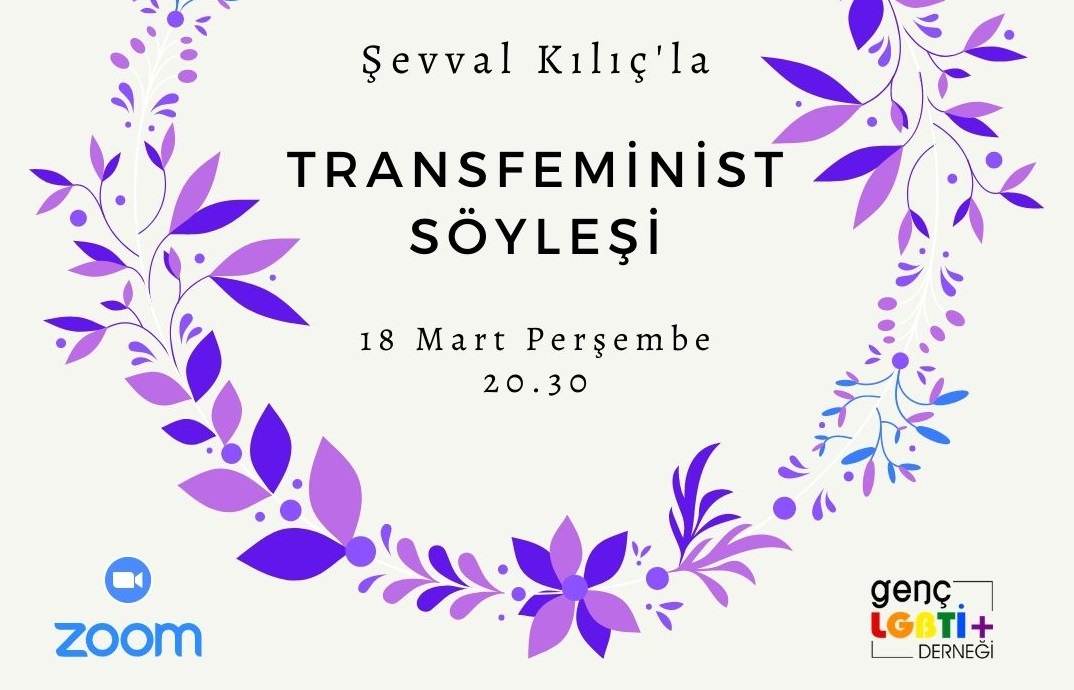 “Şevval Kılıç ile Transfeminist Söyleşi” etkinliği bu hafta Kaos GL - LGBTİ+ Haber Portalı