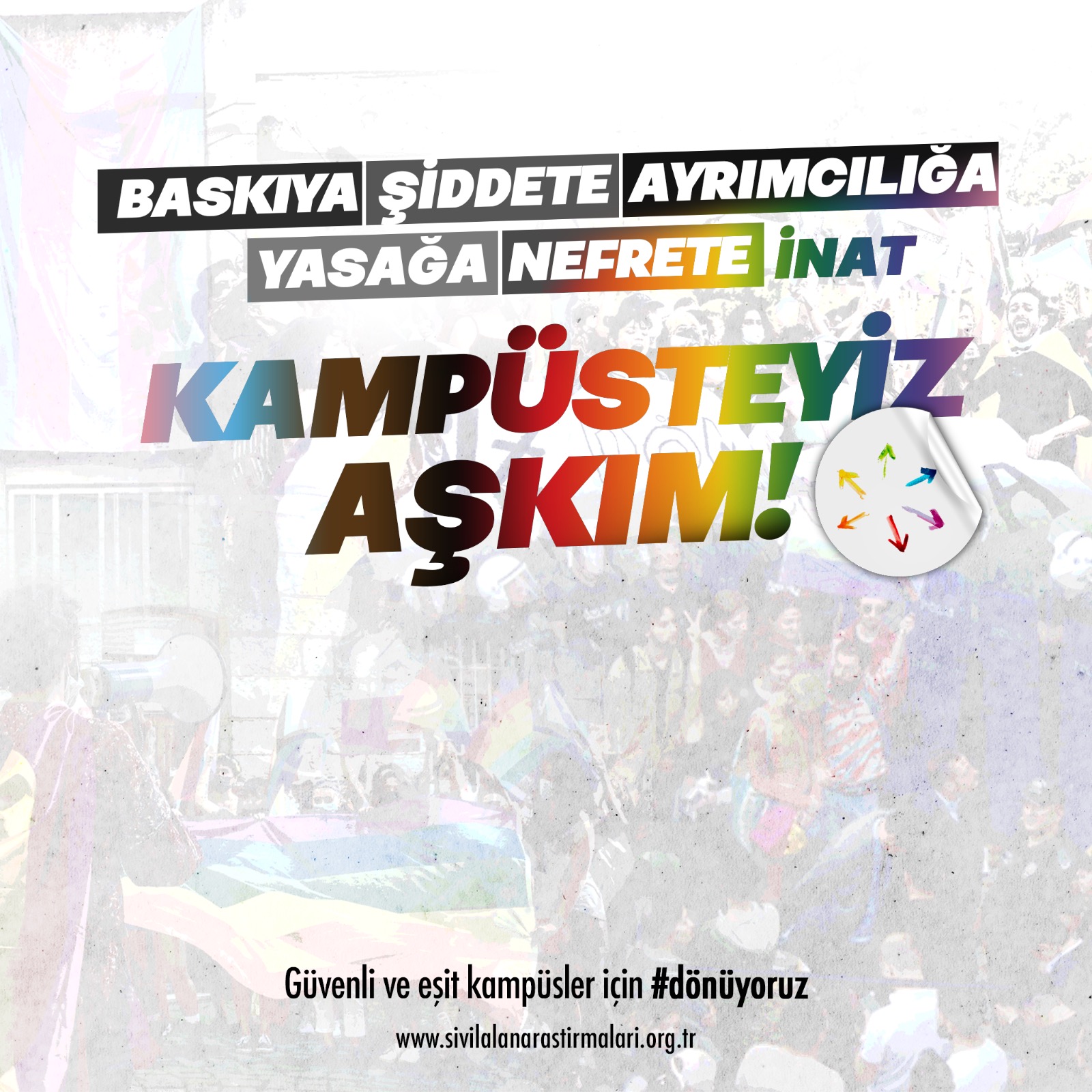 Sivil Alan Araştırmaları Derneği: Nefrete inat kampüsteyiz aşkım! Kaos GL - LGBTİ+ Haber Portalı