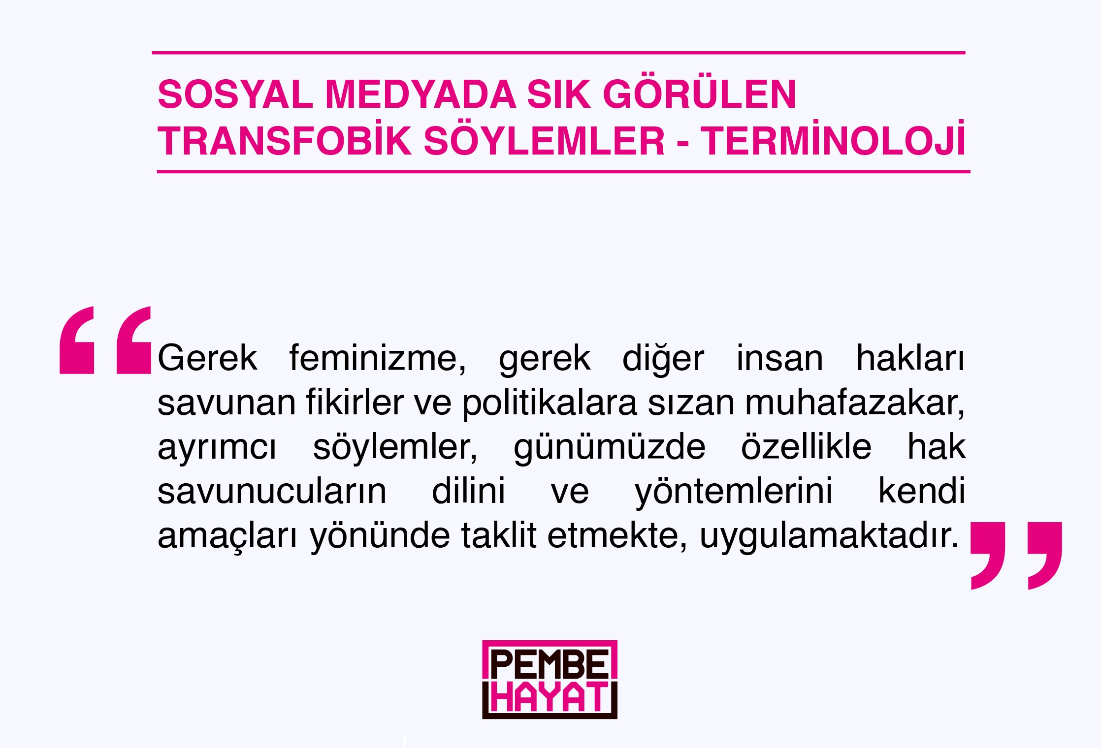 “Sosyal Medyada Sık Görülen Transfobik Söylemler” yazı dizisi başladı Kaos GL - LGBTİ+ Haber Portalı