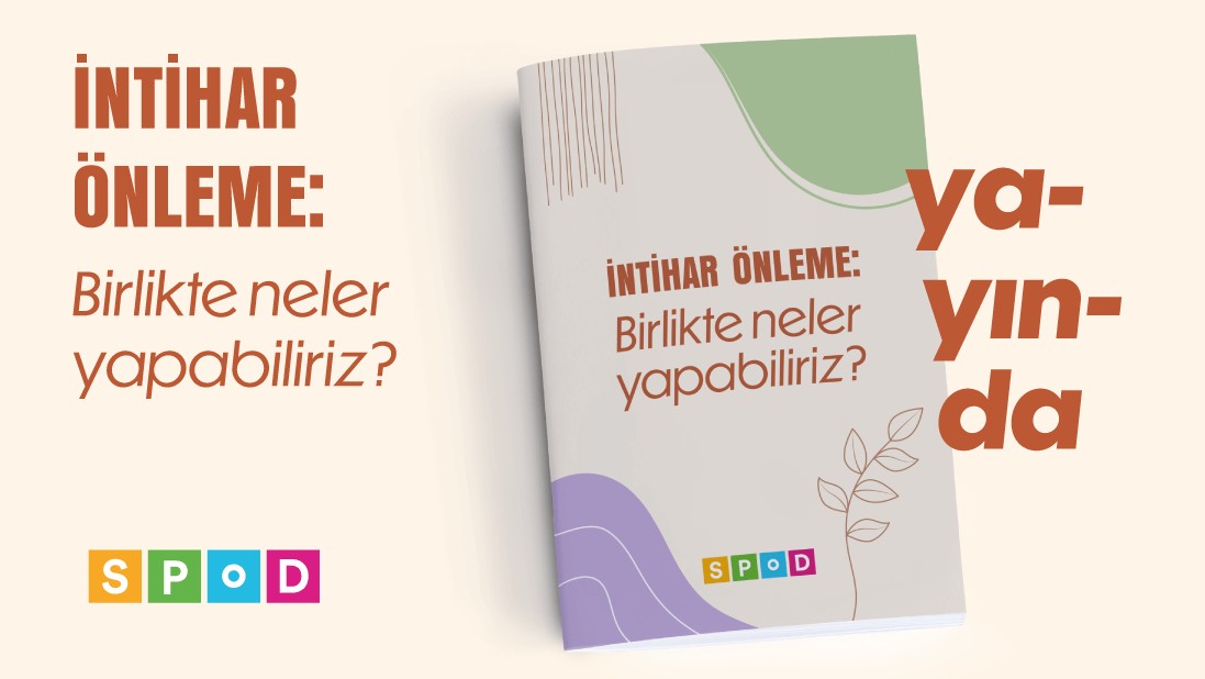 SPoD’dan yayımladı; “İntihar Önleme: Birlikte Neler Yapabiliriz?” | Kaos GL - LGBTİ+ Haber Portalı Haber