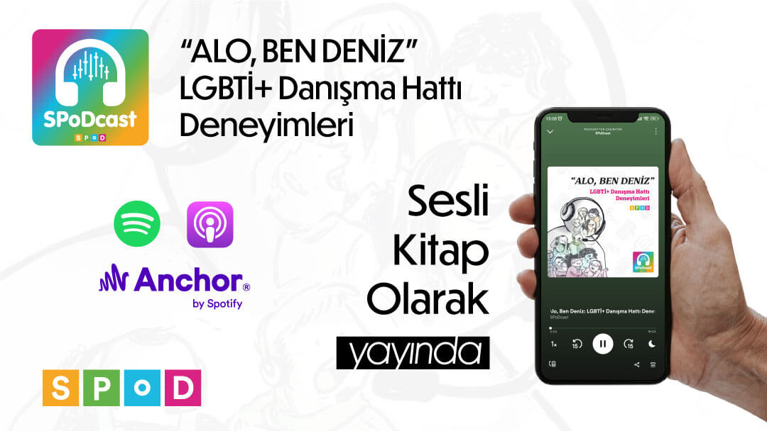 SPoD Danışma Hattı 5 yaşında: “Alo, Ben Deniz: LGBTİ+ Danışma Hattı Deneyimleri” artık sesli kitap! | Kaos GL - LGBTİ+ Haber Portalı Haber