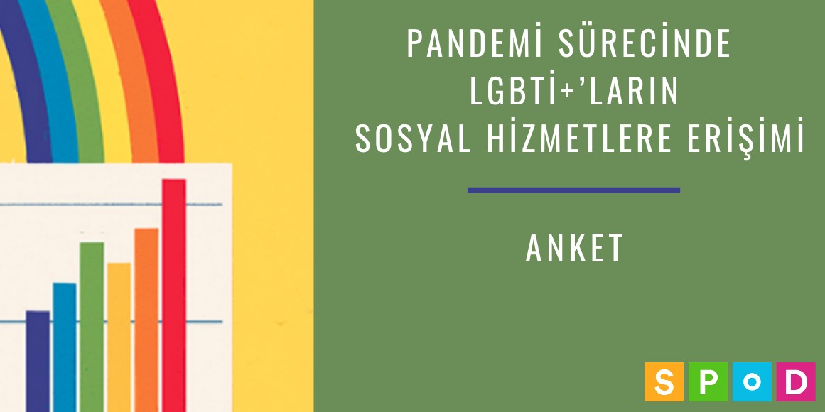 SPoD’tan anket: Pandemi günlerinde LGBTİ+’ların sosyal hizmete erişimi Kaos GL - LGBTİ+ Haber Portalı