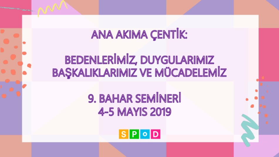 SPoD’un 9. Bahar Semineri sunumları şimdi yayında | Kaos GL - LGBTİ+ Haber Portalı Haber