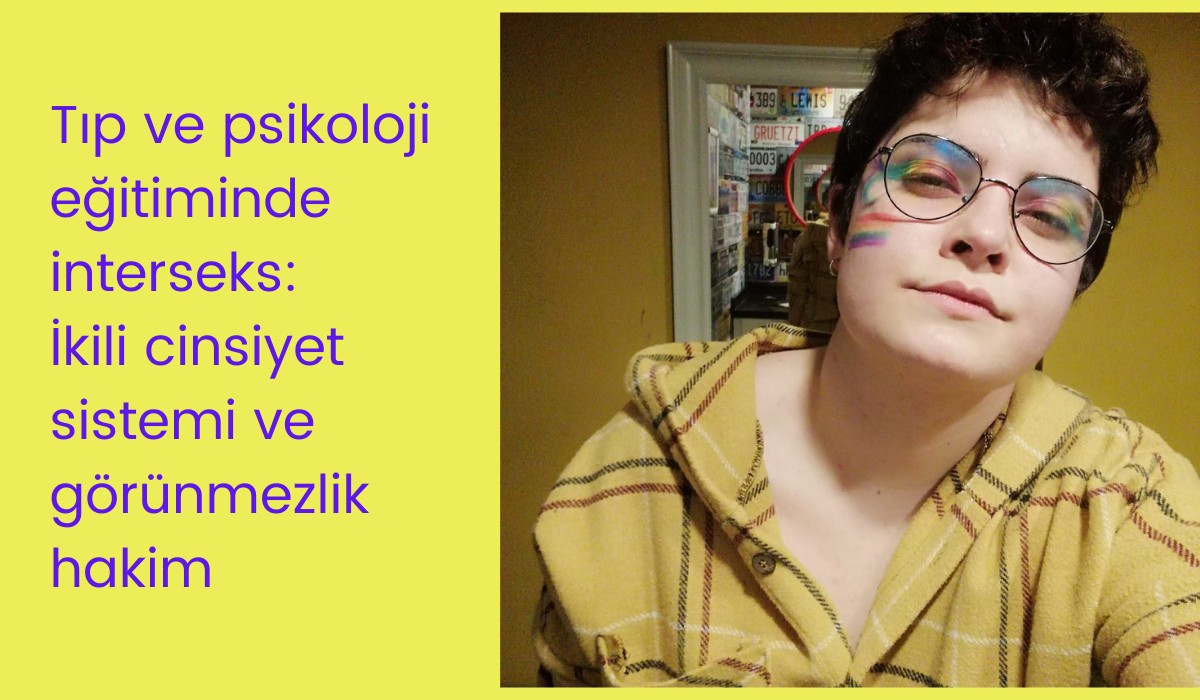 Tıp ve psikoloji eğitiminde interseks: İkili cinsiyet sistemi ve görünmezlik hakim | Kaos GL - LGBTİ+ Haber Portalı Haber