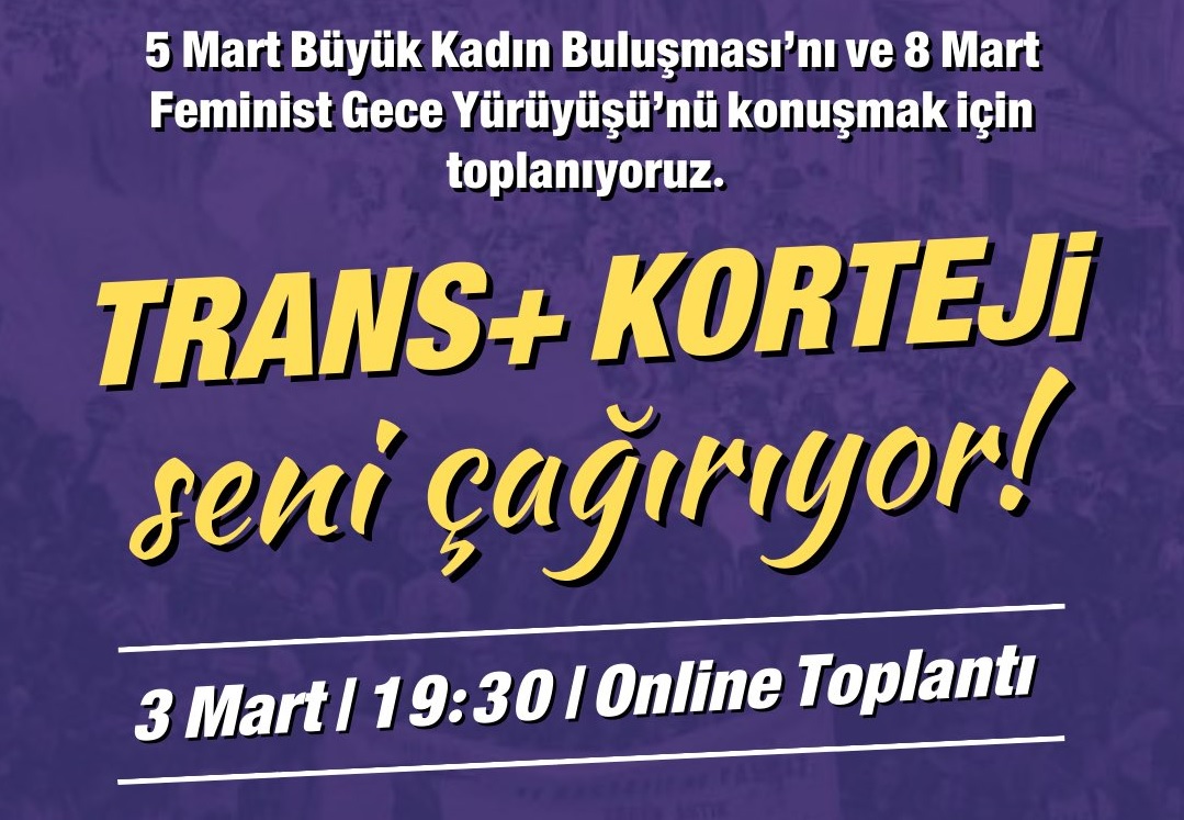 Trans+ Korteji toplantıya çağırıyor Kaos GL - LGBTİ+ Haber Portalı