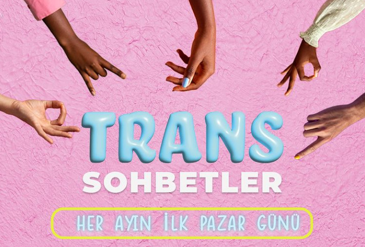 Trans Sohbetler 7 Mayıs’da Kaos GL - LGBTİ+ Haber Portalı