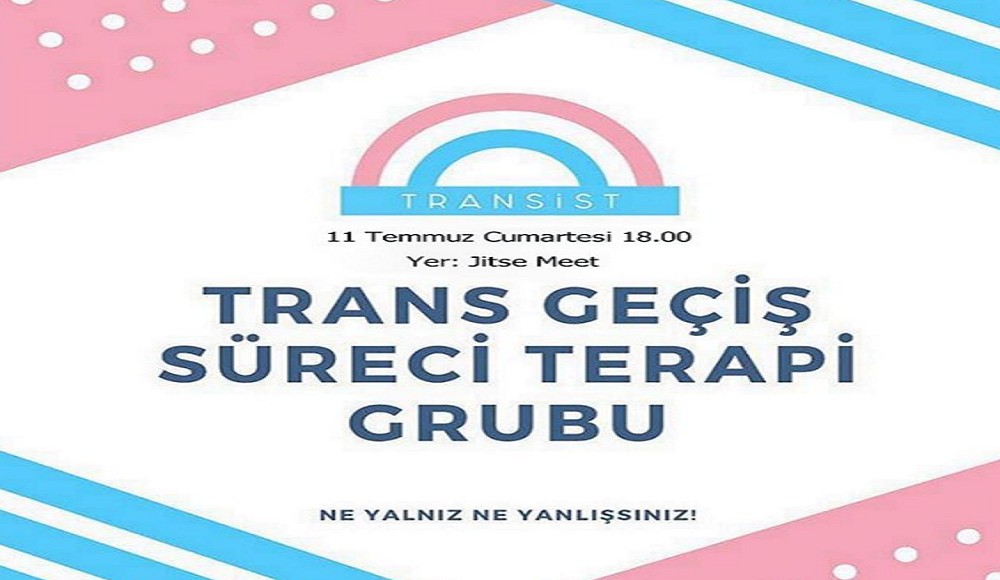 Trans Terapi Grubu Toplantısı 11 Temmuz’da | Kaos GL - LGBTİ+ Haber Portalı Haber