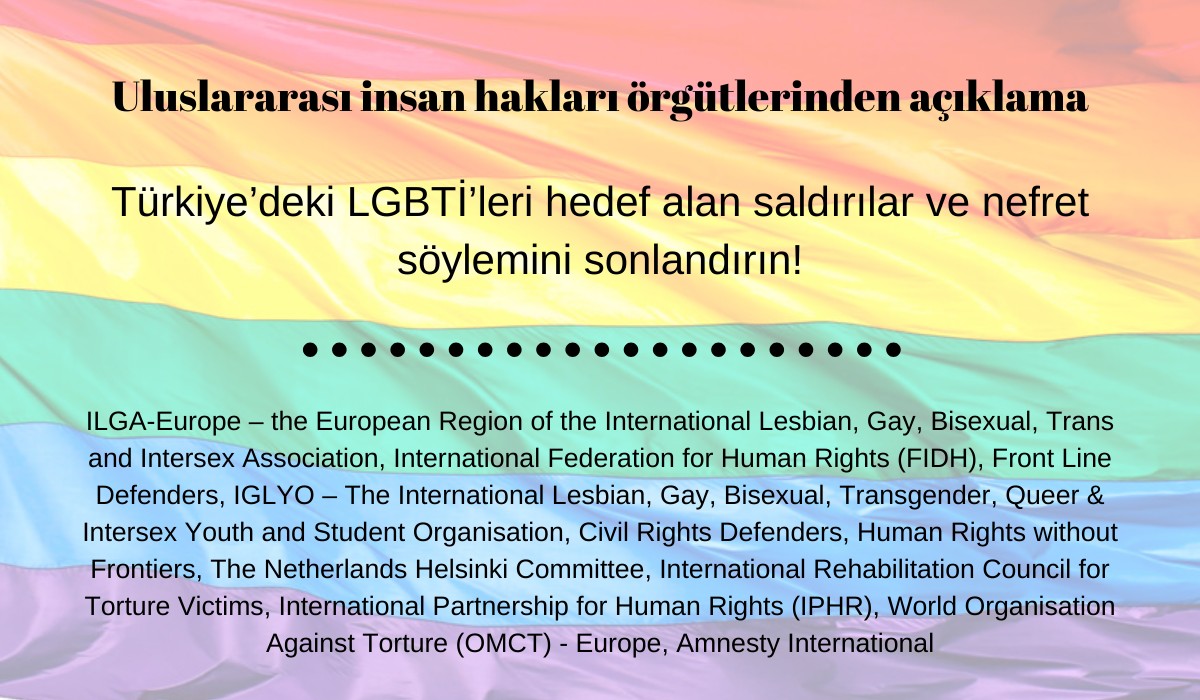 Uluslararası insan hakları örgütleri: LGBTİ’leri hedef alan saldırıları sonlandırın Kaos GL - LGBTİ+ Haber Portalı