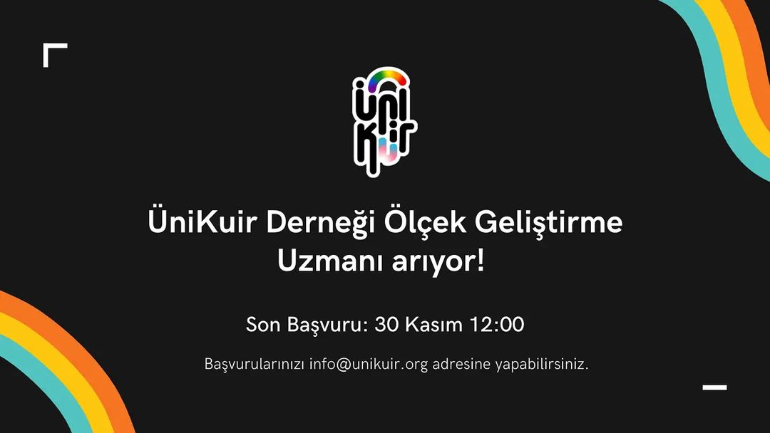 ÜniKuir’den Ölçek Geliştirme Uzmanı ilanı Kaos GL - LGBTİ+ Haber Portalı