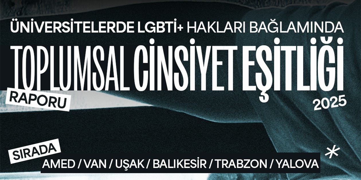 ÜniKuir, Üniversitelerde LGBTİ+ Hakları Bağlamında Toplumsal Cinsiyet Eşitliği Raporu için katkılarınızı bekliyor | Kaos GL - LGBTİ+ Haber Portalı Haber