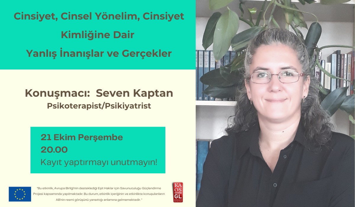 Webinar: Cinsiyet, Cinsel Yönelim, Cinsiyet Kimliğine Dair Yanlış İnanışlar ve Gerçekler Kaos GL - LGBTİ+ Haber Portalı