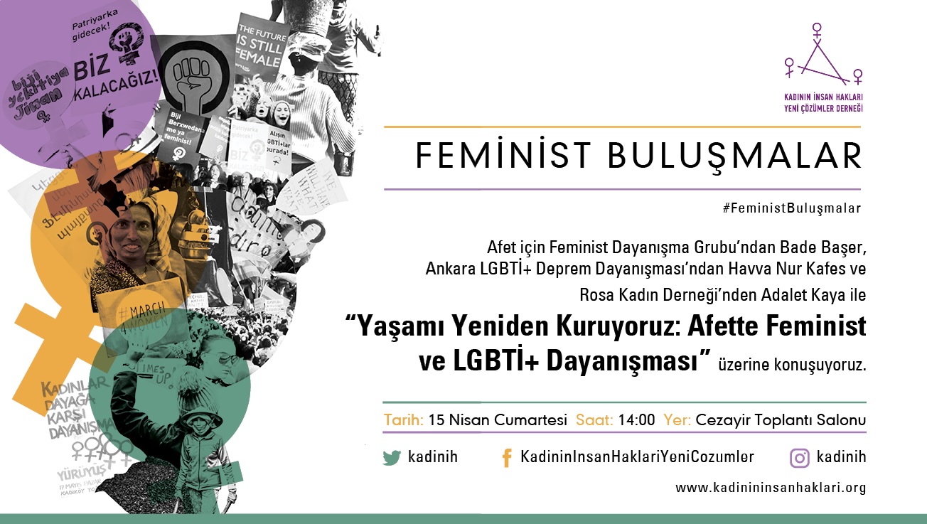 “Yaşamı Yeniden Kuruyoruz: Afette Feminist ve LGBTİ+ Dayanışması” 15 Nisan’da | Kaos GL - LGBTİ+ Haber Portalı Haber
