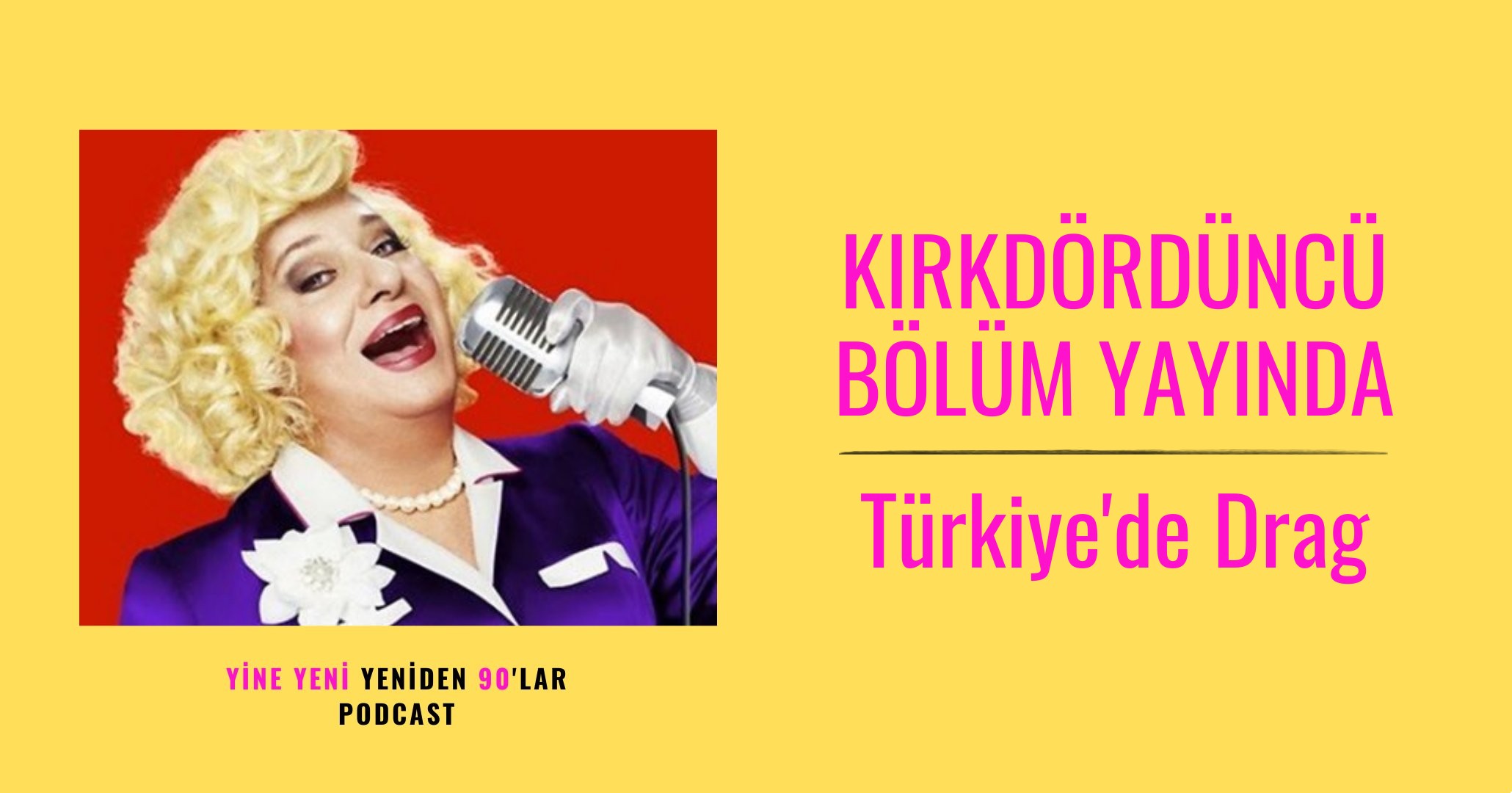 Yine Yeni Yeniden 90’lar: Türkiye’de Drag Kaos GL - LGBTİ+ Haber Portalı