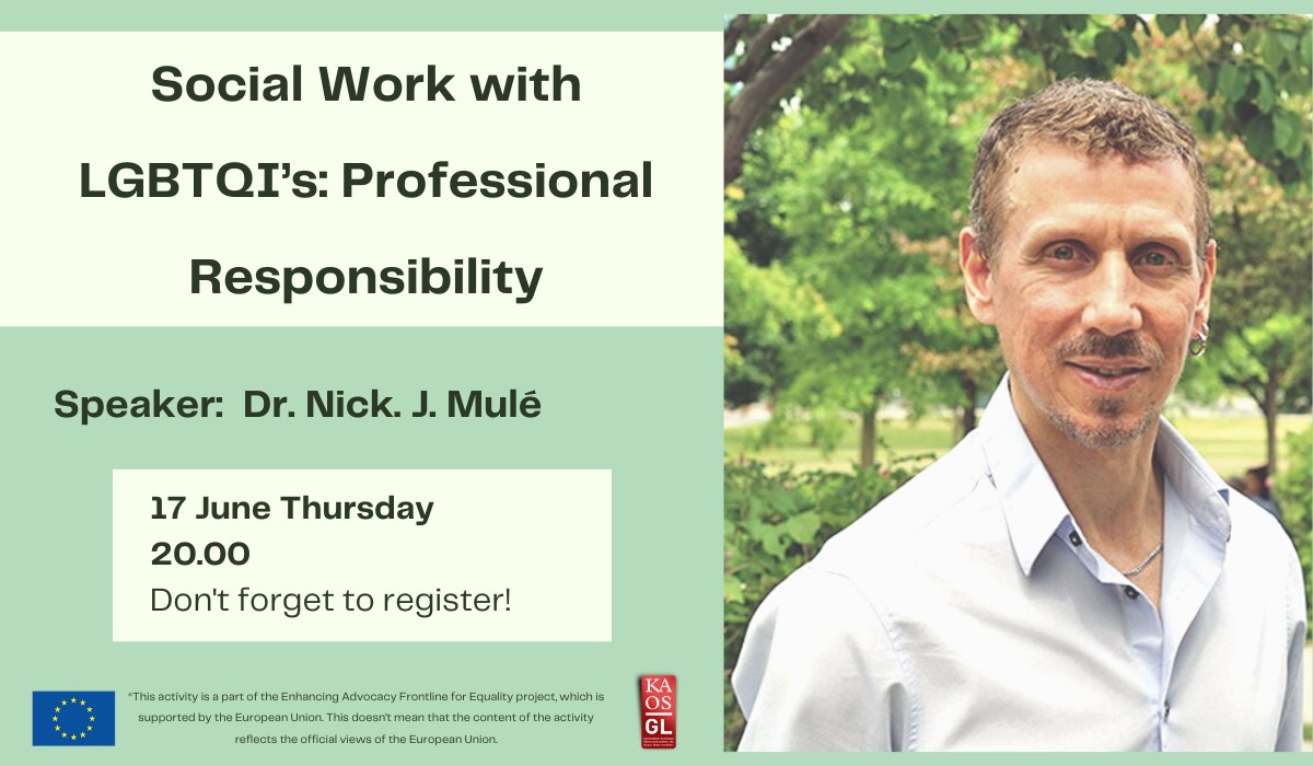 You are invited to the “Social Work with LGBTQI’s: Professional Responsibility” webinar! Kaos GL - News Portal for LGBTI+