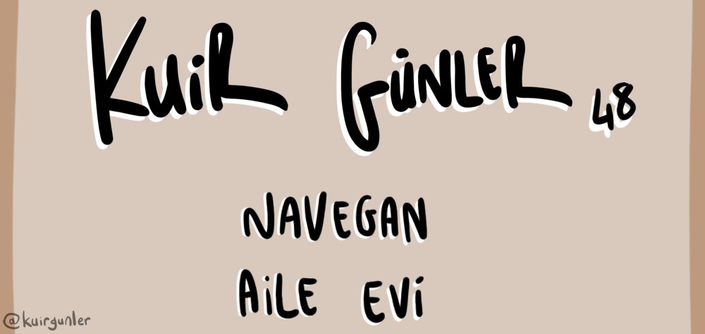 Kuir Günler: Navegan aile evi | Kaos GL - LGBTİ+ Haber Portalı Gökkuşağı Forumu Köşe Yazısı