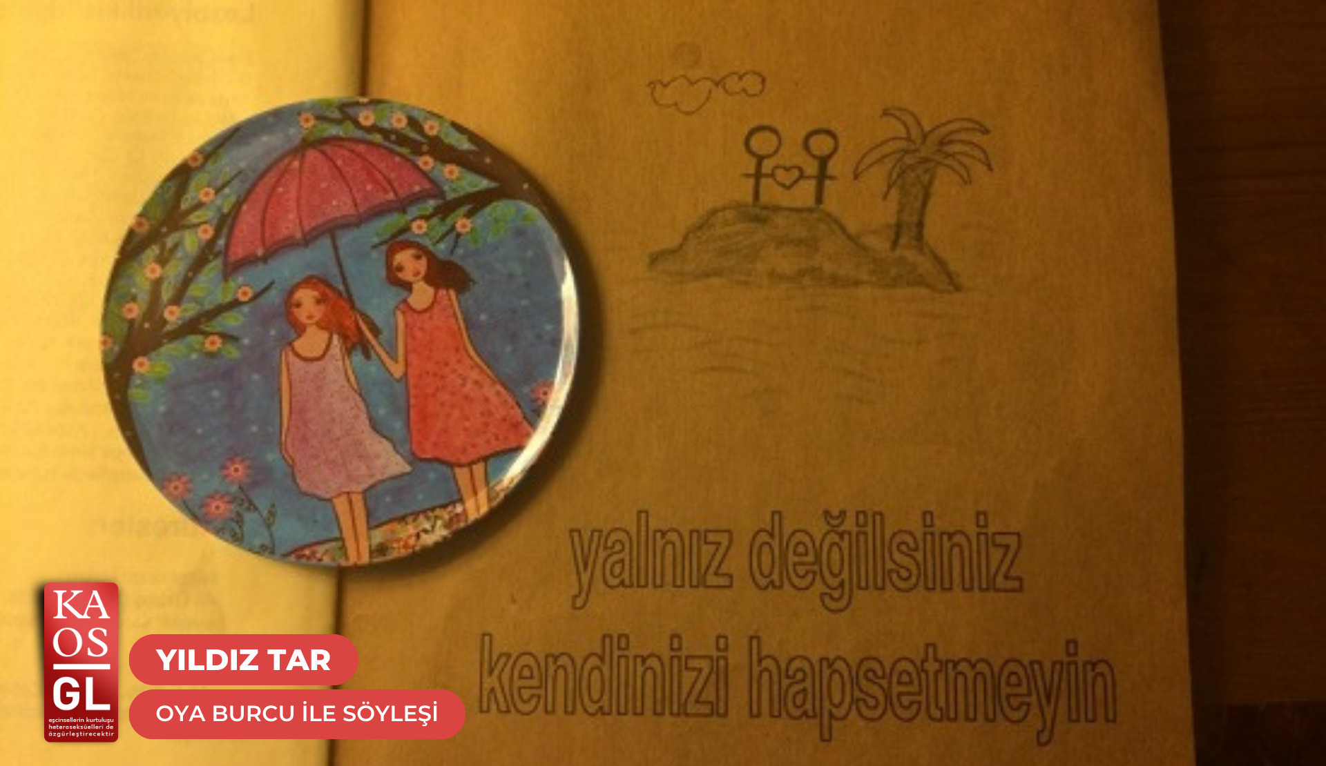 Oya Burcu: “Toptan belli bir reddediş, bir isyankârlık durumu varmış” | Kaos GL - LGBTİ+ Haber Portalı Gökkuşağı Forumu Köşe Yazısı