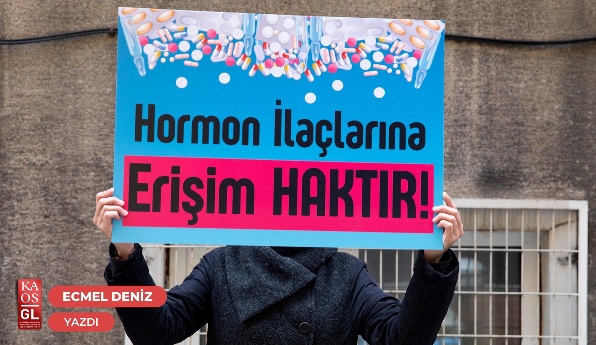 Varoluşumuz suç sayılamaz, hormon hakkımız engellenemez! Kaos GL - LGBTİ+ Haber Portalı