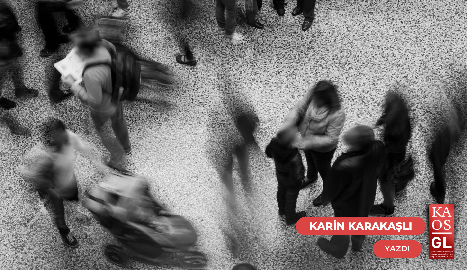 Yeni dünya hâlleri Kaos GL - LGBTİ+ Haber Portalı