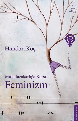 Muhafazakârlığa Karşı Feminizm Kaos GL - LGBTİ+ Haber Portalı