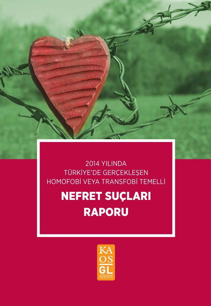 2014’te Türkiye’nin dört bir yanında homofobik ve transfobik nefret suçu işlendi! Kaos GL - LGBTİ+ Haber Portalı