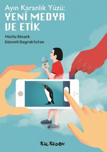 Ayın Karanlık Yüzü: Yeni Medya ve Etik Kitabı Çıktı | Kaos GL - LGBTİ+ Haber Portalı Haber